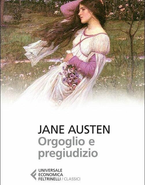 Orgoglio e pregiudizio  di Jane Austen