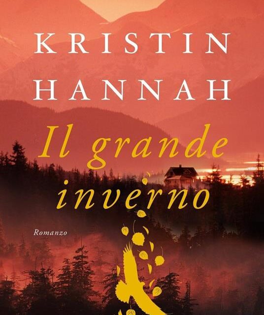 Il grande inverno di Kristen Hannah