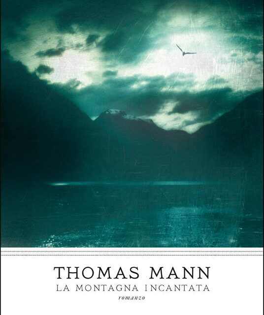 La montagna incantata  di Thomas Mann