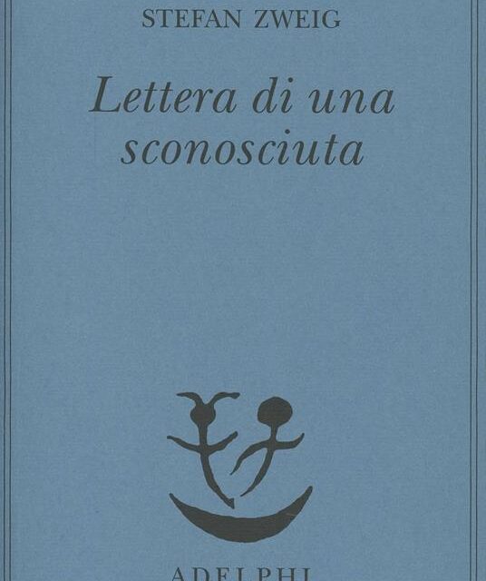 Lettera di una sconosciuta di Stefan Zweig