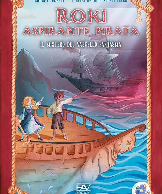 Roki aspirante pirata. Il mistero del vascello fantasma